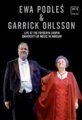 Ewa Podleś & Garrick Ohlsson: DVD Live at The Fryderyk Chopin University i Warsaw