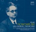 Feliks Nowowiejski Symphonic Works