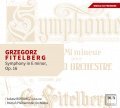FITELBERG • SYMPHONY IN E MINOR, OP.16 •  POZNAŃ PHILHARMONIC ORCHESTRA, BOROWICZ