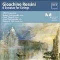 Gioachino Rossini  6 Sonatas for Strings