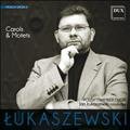 ŁUKASZEWSKI • MUSICA SACRA 3: Carols & Motets