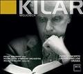 Wojciech Kilar. Piano Concerto, Choral prelude for string orchestra, Orawa