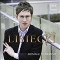 Ignacy Lisiecki. Homage To Brahms.
