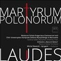 Martyrum Polonorum Laudes