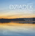 DZIADEK • ORCHESTRAL WORKS