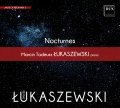 PAWEŁ ŁUKASZEWSKI • MUSICA PROFANA 3 – NOCTURNES • MARCIN T. ŁUKASZEWSKI