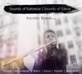 ŚWIDER, BOGUSŁAWSKI, GLENC... • SOUNDS OF KATOWICE – SOUNDS OF SILESIA • NOWAK