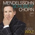 MENDELSSOHN, SCHUBERT, CHOPIN • PIANO MUSIC • WOLF