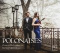 POLONAISES FOR VIOLIN AND PIANO • BUDZYŃSKA, OGRYZEK