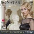 Sonatas Johannes Brahms  César Franck | Patrycja Piekutowska, Anna Miernik