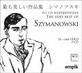 The very best of Szymanowski
